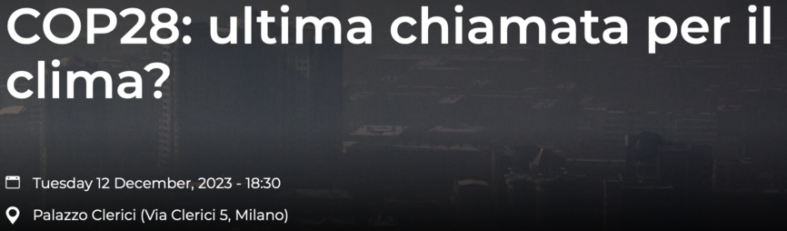 COP28: ultima chiamata per il clima?